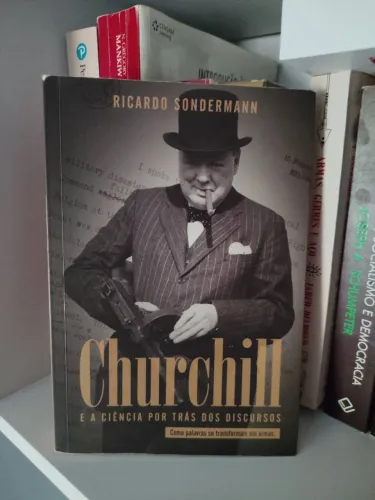 Winston Churchill e a Ciência por trás dos discursos