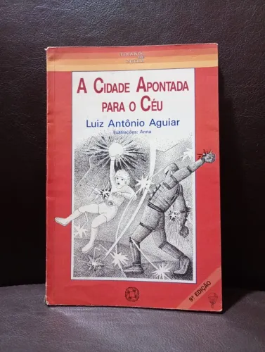 Livro A Cidade Apontada para o céu