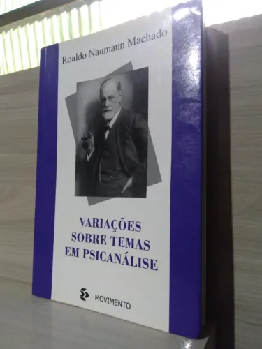 Variações Sobre Temas em Psicanálise