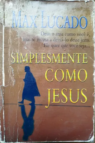 LIVRO - MAX LUCADO SIMPLESMENTE COMO JESUS