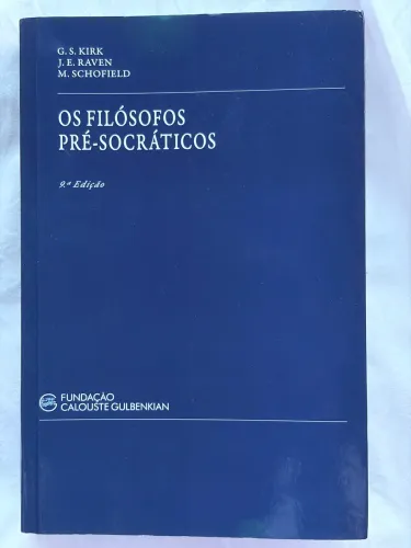 Livro Os Filósofos pré Socráticos, de Kirk e Haven