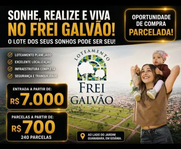 Loteamento Frei Galvão 3 etapa 