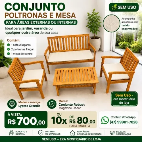 Conjunto poltronas e mesa de madeira NOVO - para áreas internas ou externas