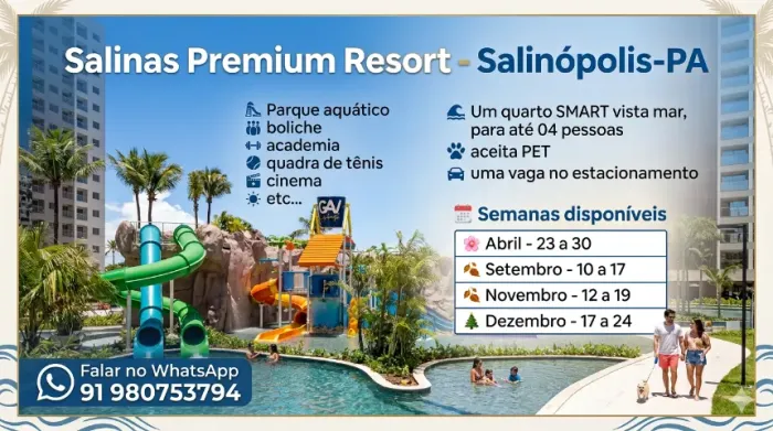 Salinas Premium Resort Salinopolis PA - 1 quarto 4 pessoas 13 a 17 setembro