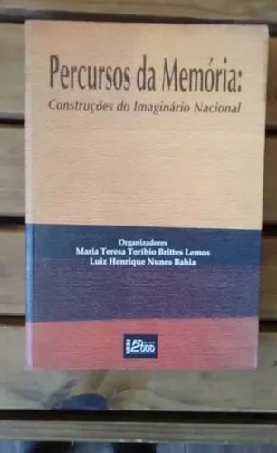 Percursos da Memória: Construções do Imaginário Nacional