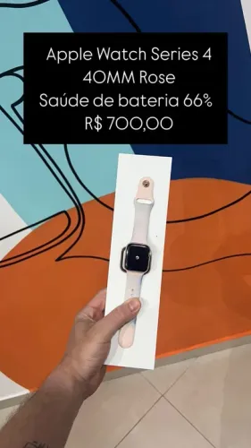 Apple Watch Series 4 40MM Rose Saúde de bateria 66% R$ 700,00 | Loja Física |