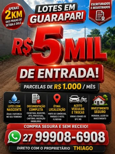 LOTES ESCRITURADOS GUARAPARI - OPORTUNIDADE PARA QUEM QUER COMPRAR CERTO, R$ 5 MIL ENTRADA