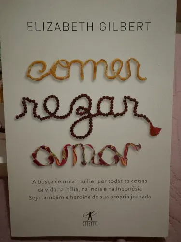 Comer, rezar e amar