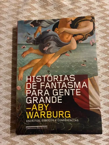 Histórias de fantasma para gente grande - Aby Warburg