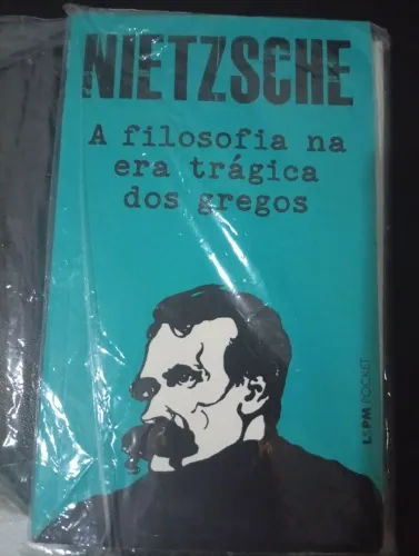 A filosofia na era trágica dos gregos, Friedrich Nietzsche 