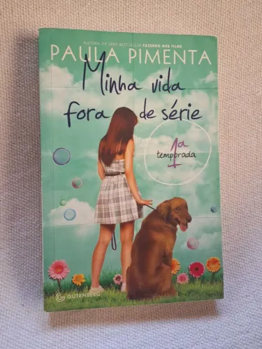 Livro: Minha Vida Fora de Série - Paula Pimenta