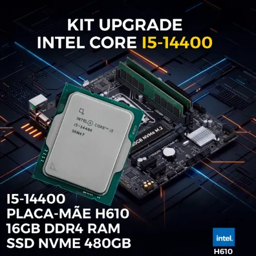 Kit Upgrade Intel i5 14400 (14ª Ger) + H610 + 16GB RAM + NVMe 480GB (Oportunidade)