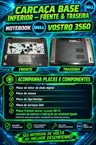 Carcaça Base Inferior Frente & Traseira com Placas Originais DELL VOSTRO 3560