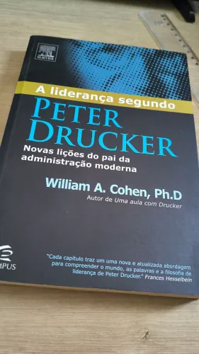 Peter Drucker, A Liderança segundo...