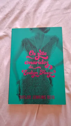 Livro Os Sete Maridos de Evelyn Hugo