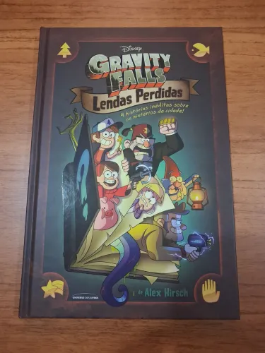 Gravity Falls: Lendas Perdidas - 4 Histórias Inéditas Sobre os Mistérios da Cidade