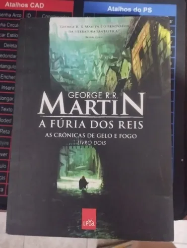 A Fúria dos Reis - As Crônicas De Gelo E Fogo - Livro Dois