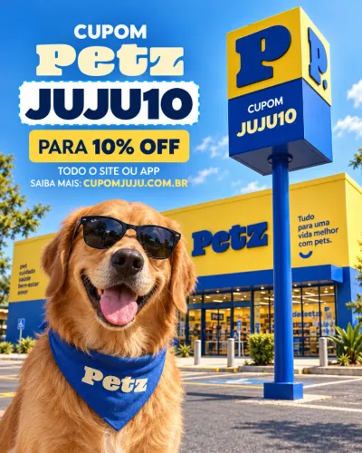 CUPOM PETZ É JUJU10 - MELHOR CUPOM PETZ