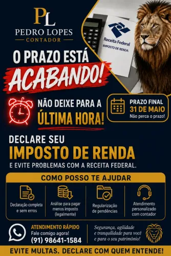 Últimos Dias para Declarar o Imposto de Renda | Atendimento Rápido e Seguro!