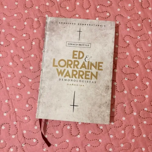 livro arquivos sobrenaturais, ed & lorraine warren