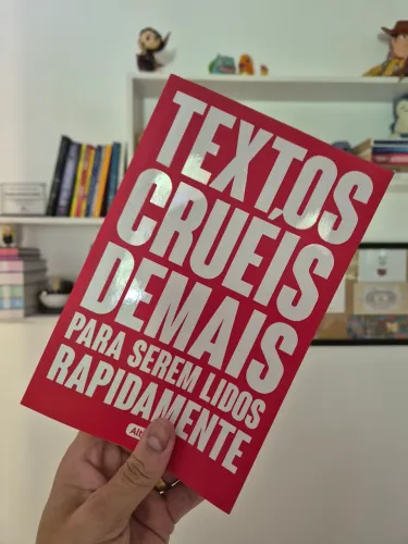 Livro - textos cruéis demais para serem lidos rapidamente