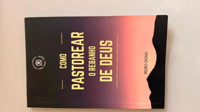 Livro - Pastorear o rebanho de Deus 