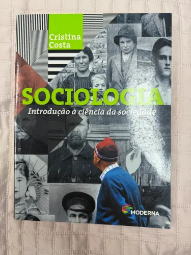Sociologia - Introdução à Ciência da Sociedade | Cristina Costa