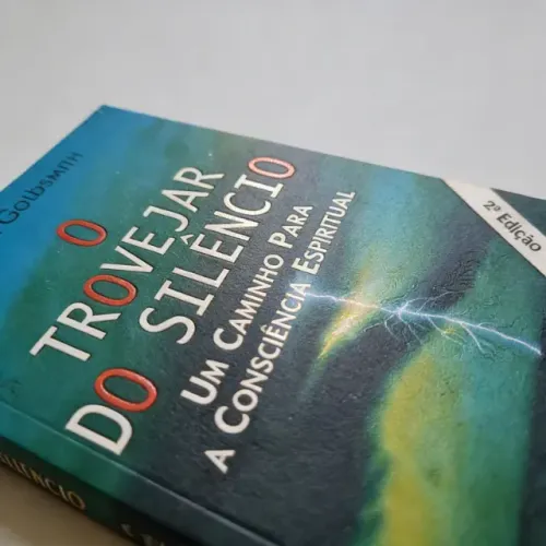 DIS. NOVO Livro "O Trovejar do Silêncio" (The Thunder of Silence) de Joel S. Goldsmith