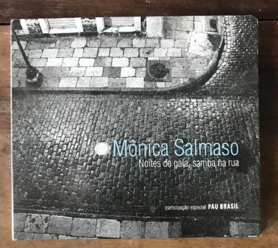 Cd Mônica Salmaso Noites de gala, samba na rua