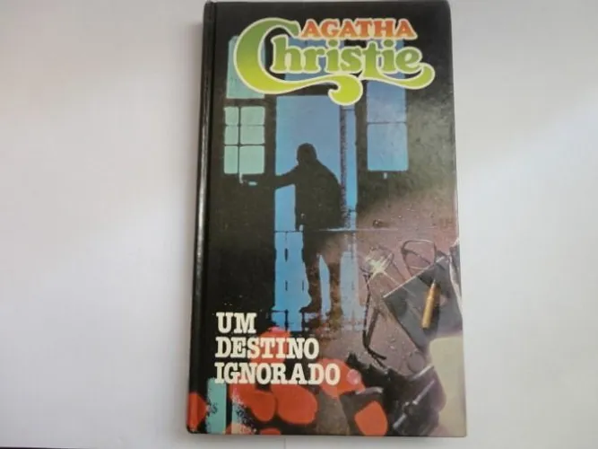 Livro Um Destino Ignorado - Agatha Christie -livro Em Bom Estado