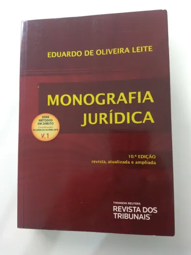Monografia Jurídica - Eduardo de Oliveira Leite - 10ª Edição