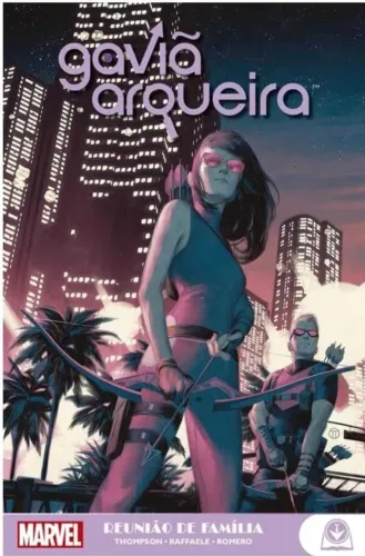 HQ Gaviã Arqueira Vol. 2: Reunião de Família: Marvel Teens