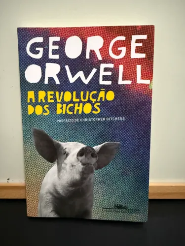 Livro: A Revolução dos Bichos. George Orwell