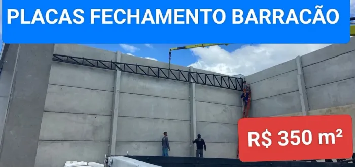 PLACAS FECHAMENTO concreto <br>BARRACÃO <br>GALPÃO <br>R$ 350 m²<br>(INSTALADO/MONTADO) *