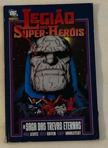 hq paul levitz - legião dos super-herois: a saga das trevas eternas