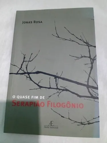 O Quase Fim de Serapião Filogônio