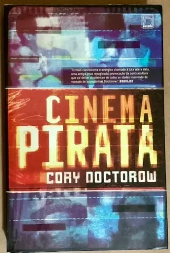 Cinema Pirata - Cory Doctorow