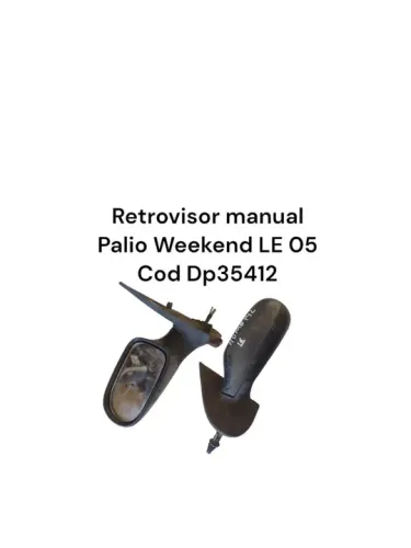 Retrovisor manual Palio Weekend LE 05
