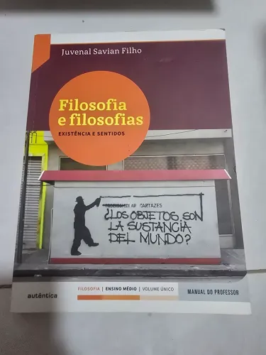 Filosofia e filosofias - Juvenal Savian Filho