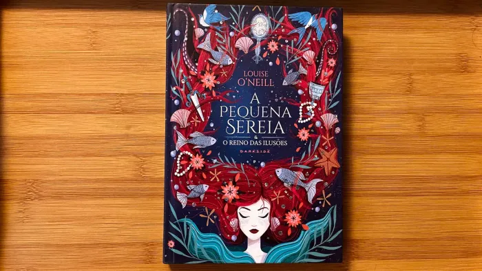 Livro A Pequena Sereia e o Reino das Ilusões - editora Darkside