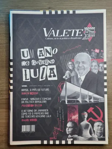 Revista Valete Edição 11 - "Um Ano de Governo Lula"