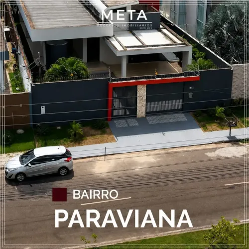 VENDE-SE CASA DE ALTO PADRÃO NO BAIRRO PARAVIANA | ARQUITETURA CONTEMPORÂNEA E CONFORTO EX