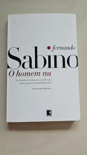 Livro O Homem Nu de Fernando Sabino - Edição Nova Ortografia