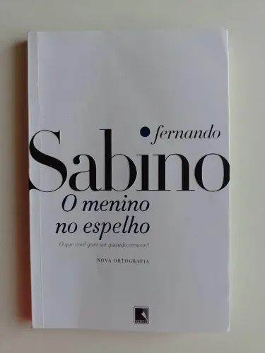 O Menino no Espelho - Fernando Sabino
