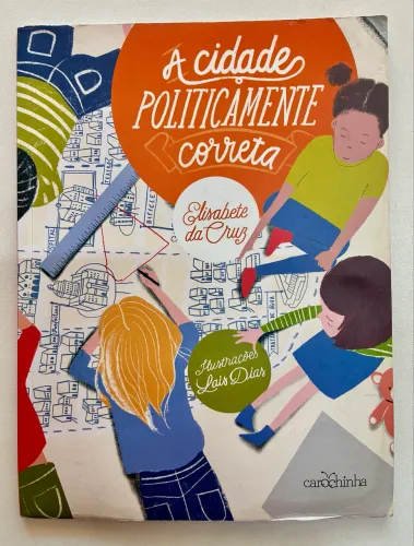 livro a cidade politicamente correta autografado