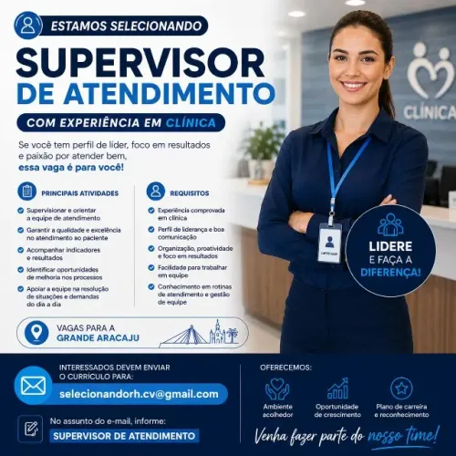 SUPERVISOR DE ATENDIMENTO PARA CLÍNCIA