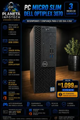CPU Micro Slim DELL core i3 9100 com 8gb de ram DDR4 + NVME 256gb ( 3 meses de garantia )