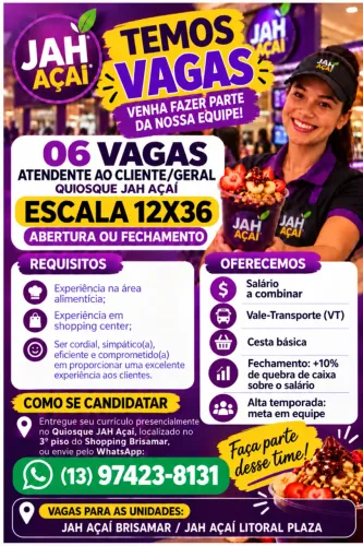 ATENDIMENTO AO CLIENTE JAH AÇAI QUIOSQUE-12X36