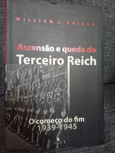 Ascensão e queda do terceiro Reich