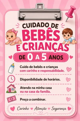 ? Cuidados com carinho, paciência e responsabilidade